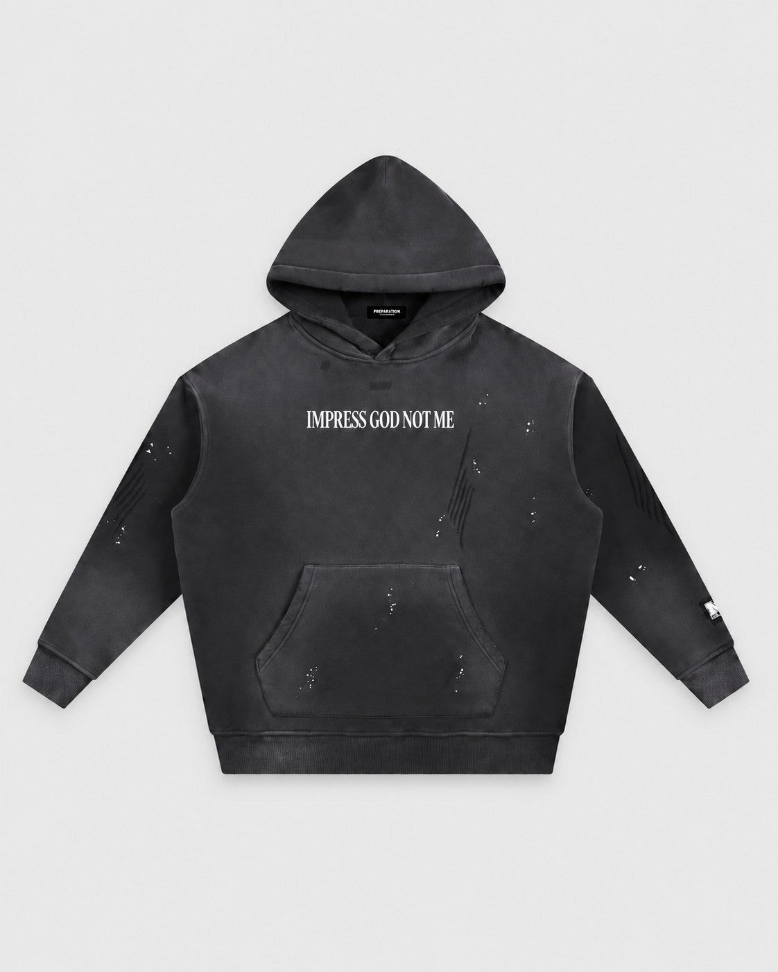 IMPRESS GOD NOT ME Hoodie
